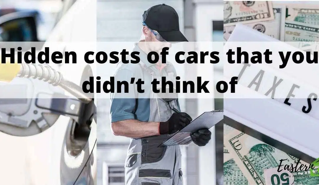 Hidden costs of cars that you didn’t think of