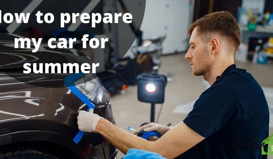 How to prepare my car for summer