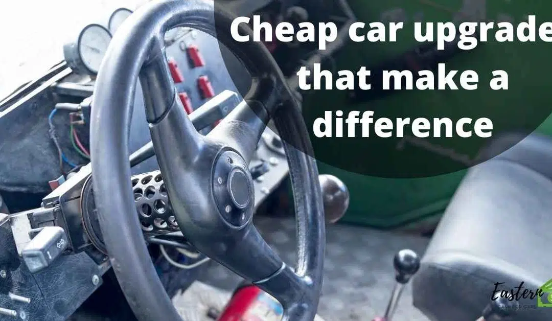 Cheap car upgrades that make a difference