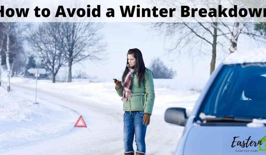 How to Avoid a Winter Breakdown