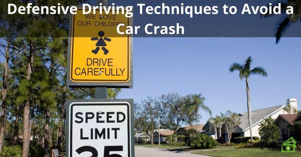 Defensive Driving Techniques to Avoid a Car Crash