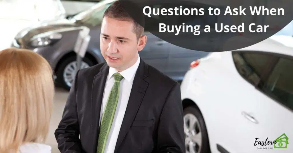 Questions to Ask When Buying a Used Car