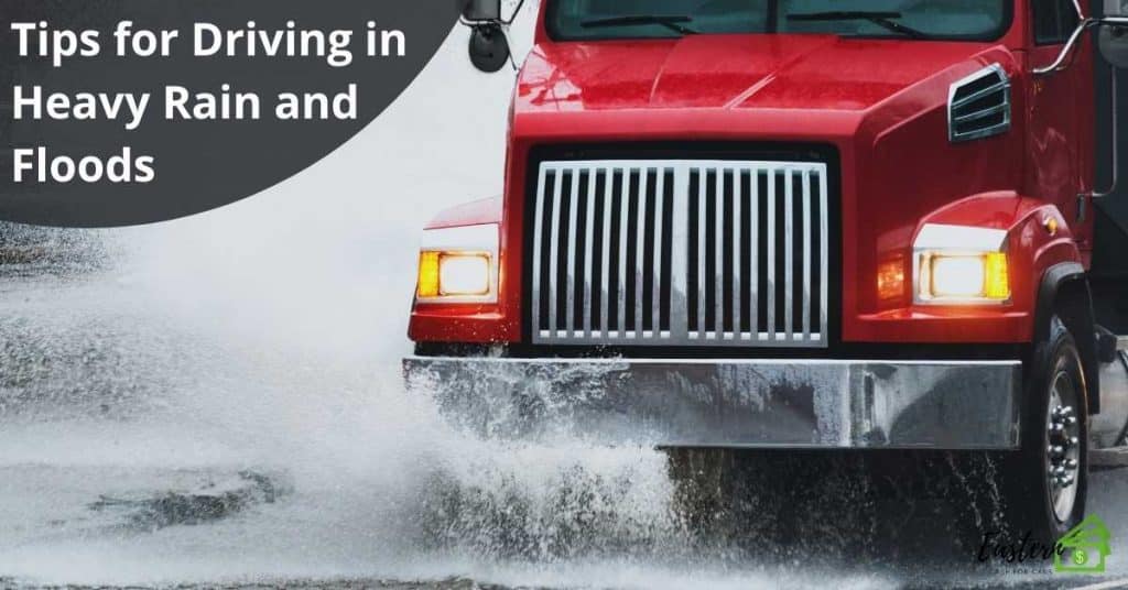 Tips for Driving in Heavy Rain and Floods