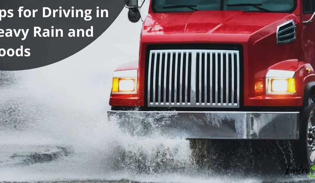 Tips for Driving in Heavy Rain and Floods