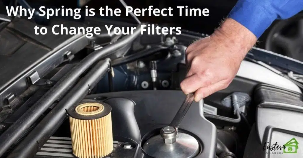 Why Spring is the Perfect Time to Change Your Filters