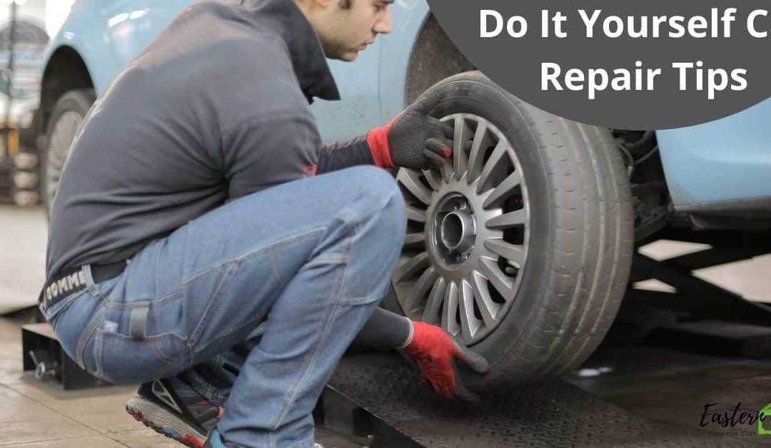 Do It Yourself Car Repair Tips