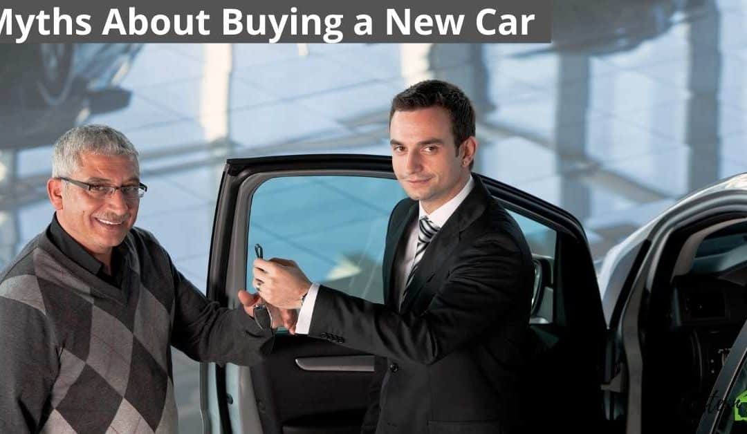 Myths About Buying a New Car