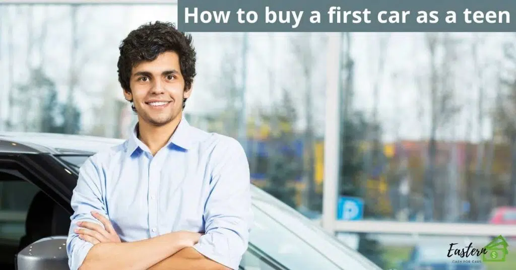 How to buy a first car as a teen