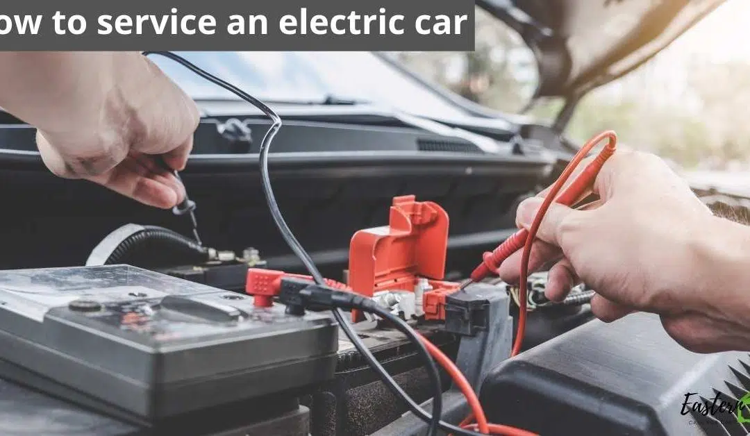 How to service an electric car