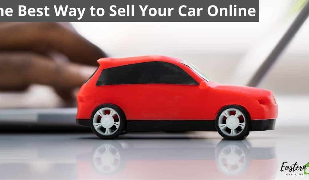 The Best Way to Sell Your Car Online