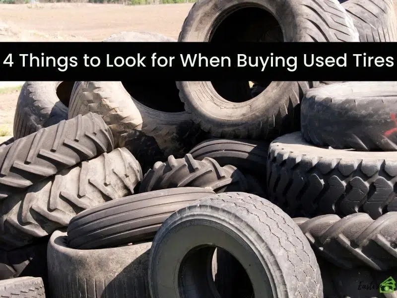 4 Things to Look for When Buying Used Tires