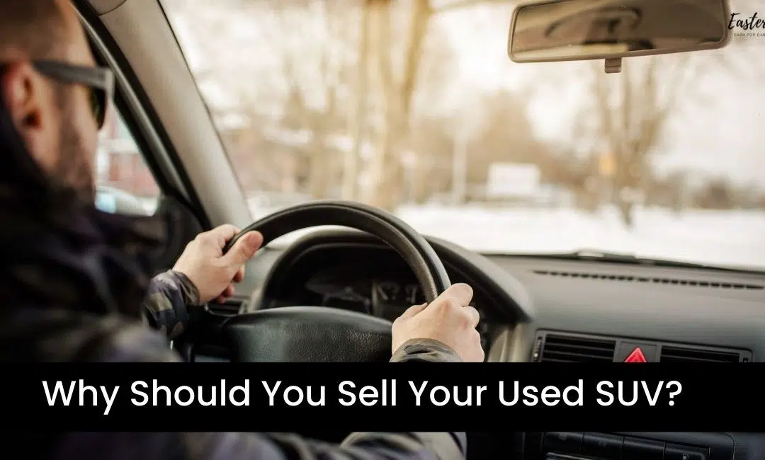 Why Should You Sell Your Used SUV?