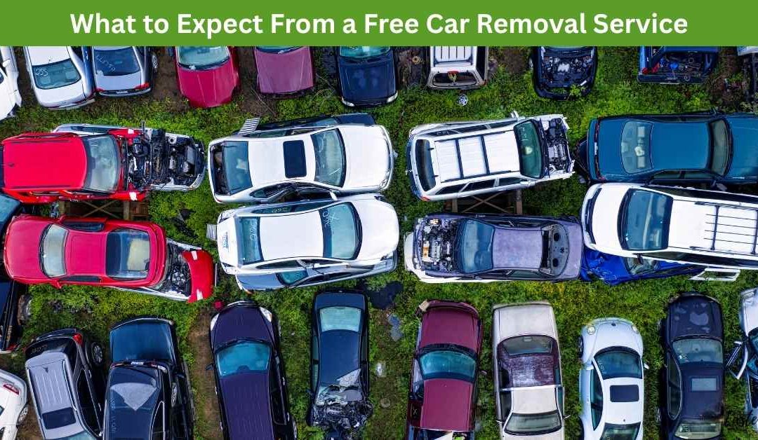 What to Expect From a Free Car Removal Service