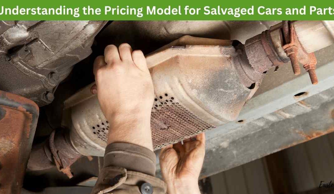 Understanding the Pricing Model for Salvaged Cars and Parts